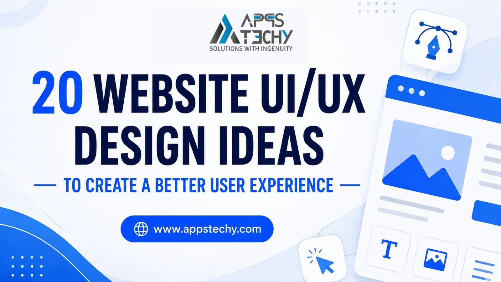 20 Website UIUX Design Ideas to Create a Better User Experience